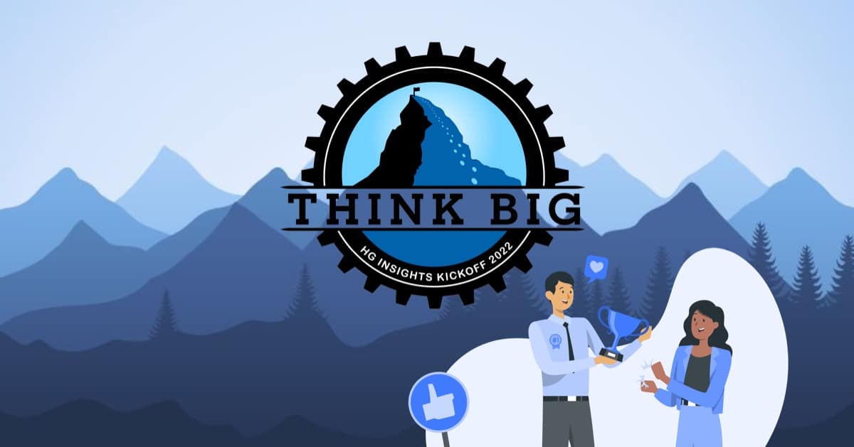 Think Big | HG-Insights Kickoff