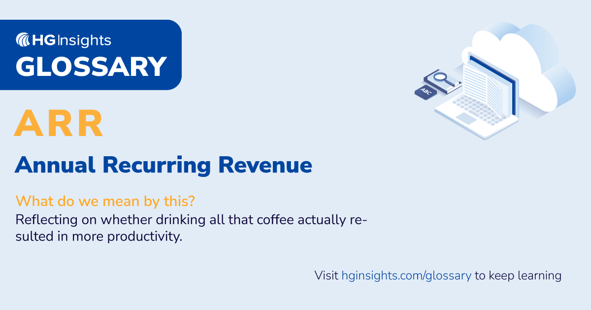 what-is-annual-recurring-revenue-hg-insights-glossary