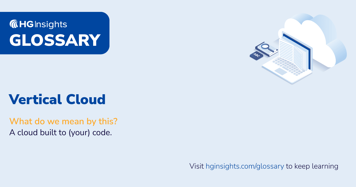 What Is A Vertical Cloud HG Insights Glossary