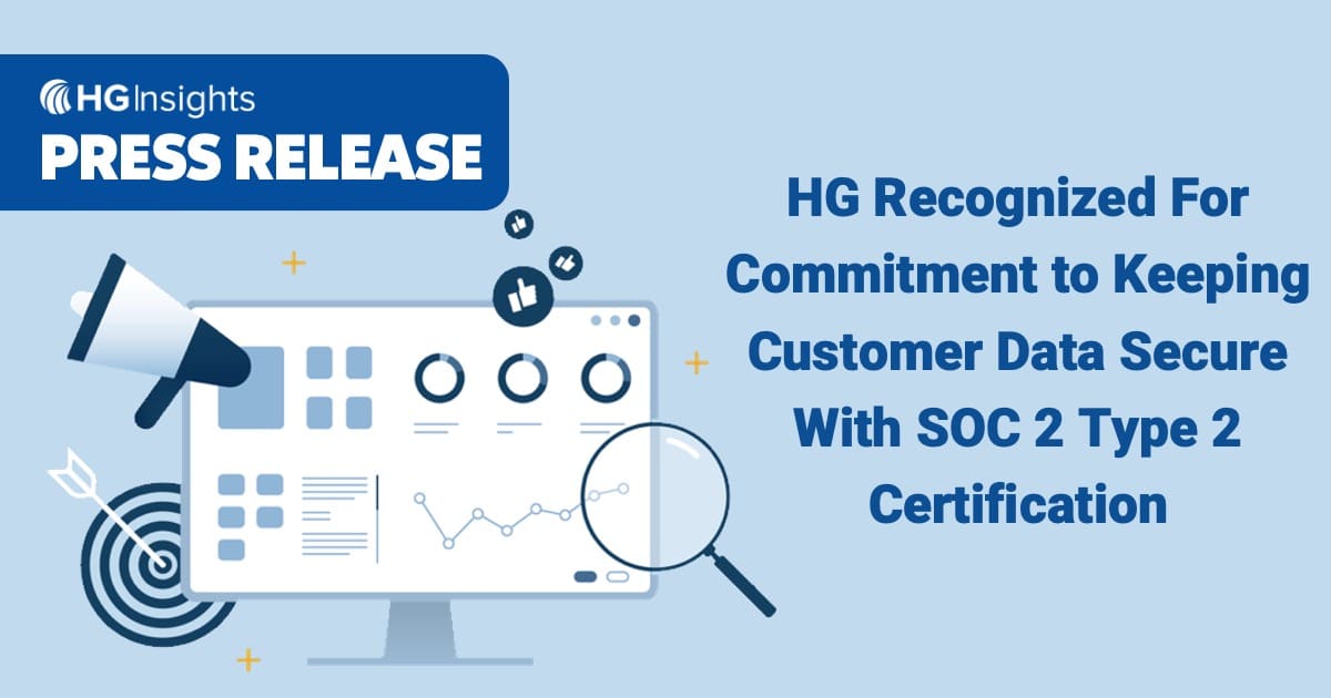 HG Insights Recognized For Long-Term Commitment to Keeping Customer Data Secure With SOC 2 Type 2 Certification