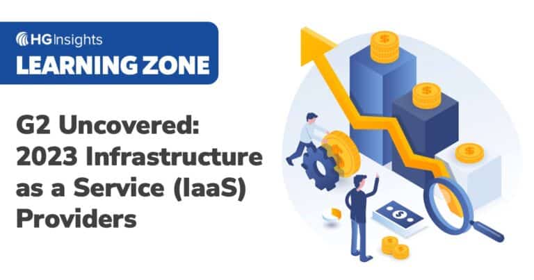 G2 Uncovered: 2023 Infrastructure as a Service (IaaS) Providers