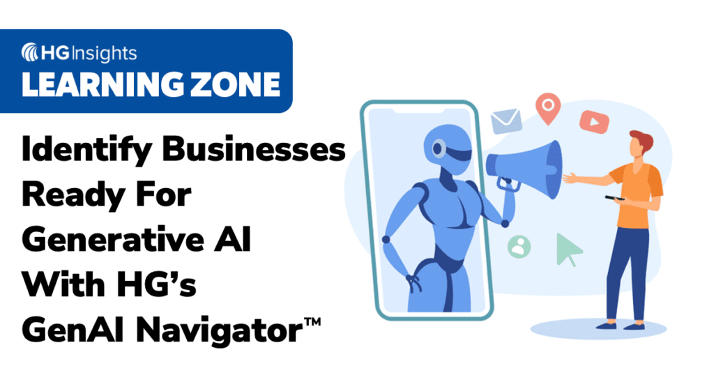 Identify Businesses Ready For Generative AI with HG's GenAI Navigator