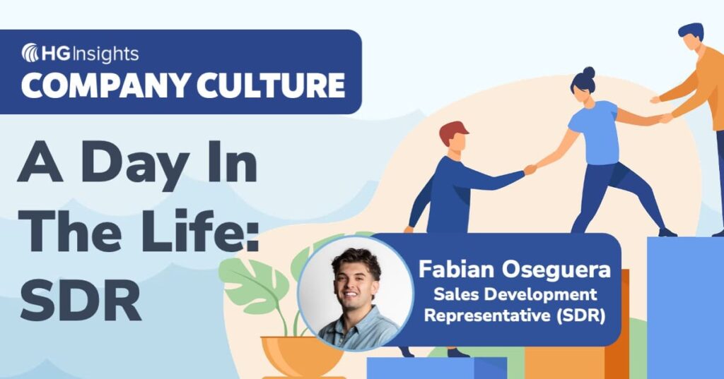 Fabian Oseguera, a Sales Development Representative (SDR) at HG Insights.