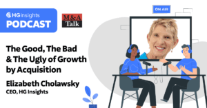 Podcast: The Good, The Bad & The Ugly of Growth by Acquisition
