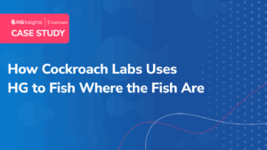 How Cockroach Labs Uses HG Insights to Fish Where the Fish Are