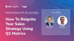 From Insights to Action: How To Reignite Your Sales Strategy Using Q1 Metrics