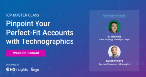 ICP Master Class: Pinpoint Your Perfect-Fit Accounts with Technographics