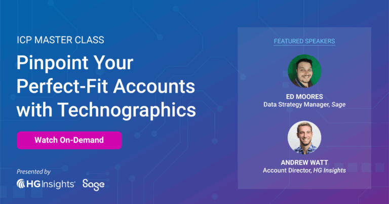 Image for: ICP Master Class: Pinpoint Your Perfect-Fit Accounts with Technographics