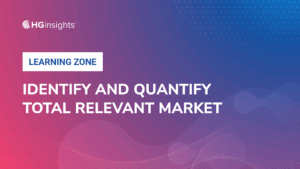 Identify and Quantify Your Total Relevant Market