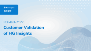 ROI Analysis: Customer Validation of HG Insights