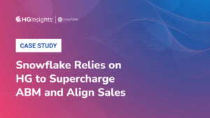 Snowflake Relies on HG to Supercharge ABM and Align Sales