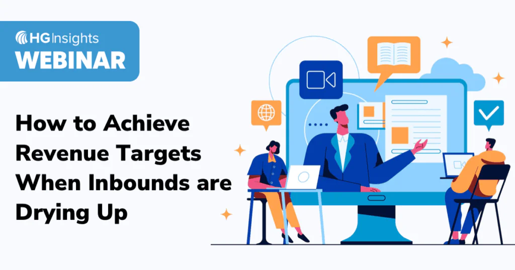 How To Achieve Revenue Targets When Inbounds Are Drying Up FI.png