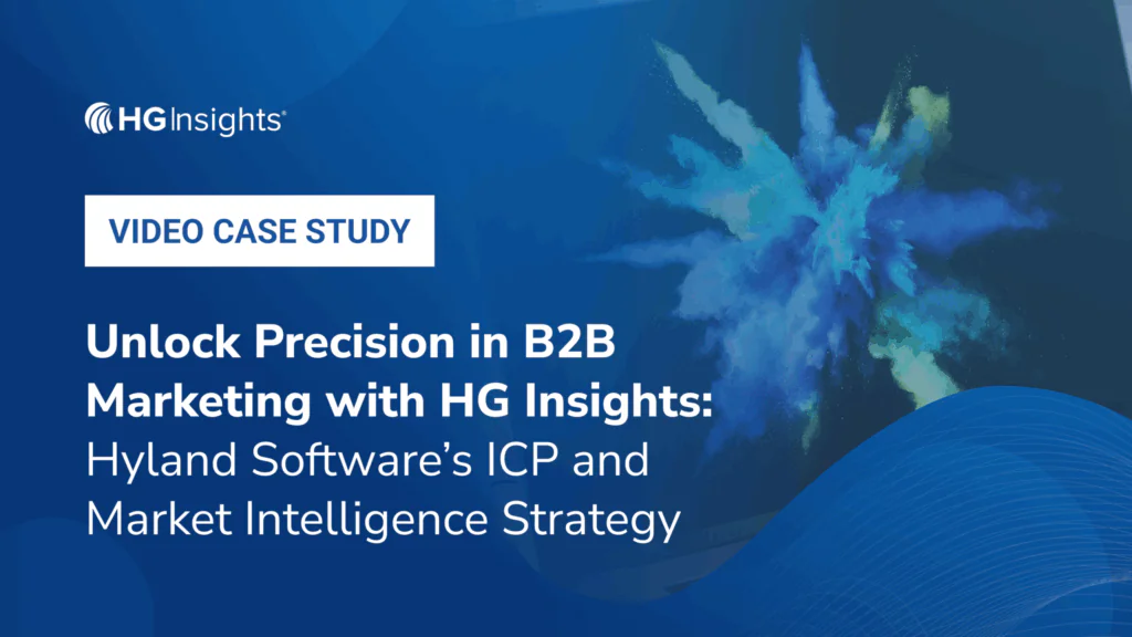 Image: Unlock Precision in B2B Marketing with HG Insights: Hyland Software’s ICP and Market Intelligence Strategy