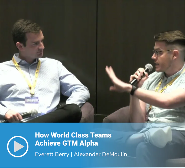 How World Class Teams achieve GTM Alpha