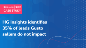 HG Insights identifies 35% of leads Gusto sellers do not impact‍