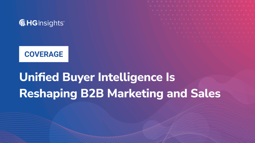 Image: Unified Buyer Intelligence Is Reshaping B2B Marketing and Sales