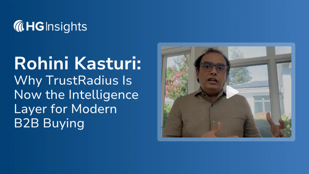 Image: Rohini Kasturi: Why TrustRadius Is Now the Intelligence Layer for Modern B2B Buying