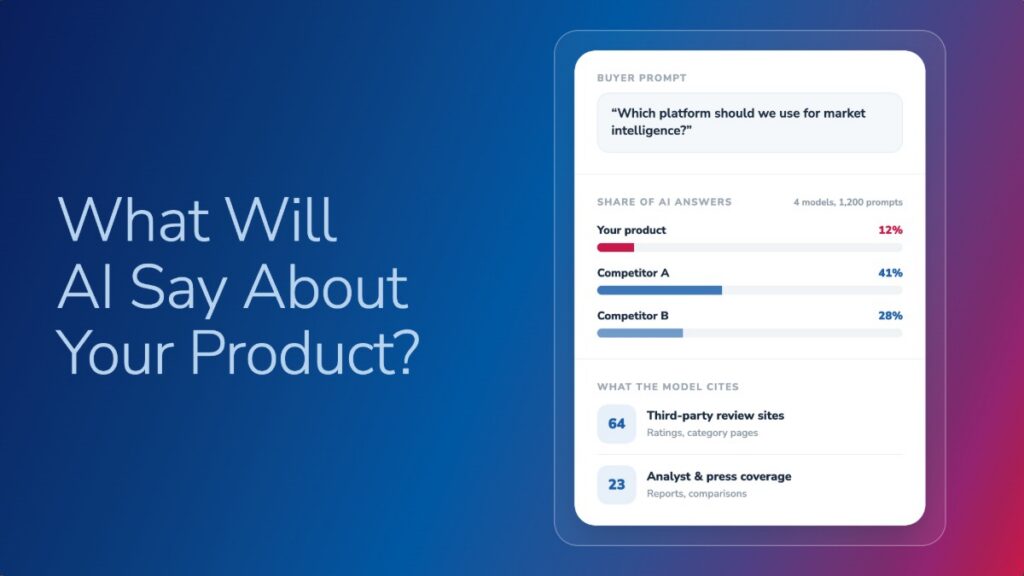 Image: When a buyer asks an AI about your product, what does the AI find?