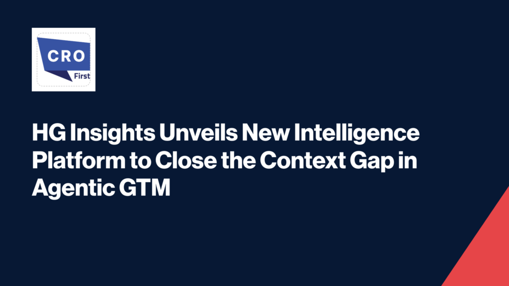 Image: HG Insights Unveils New Intelligence Platform to Close the Context Gap in Agentic GTM